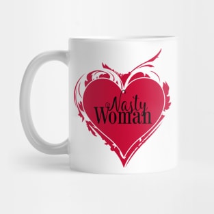 NASTY WOMAN Art Heart message Mug